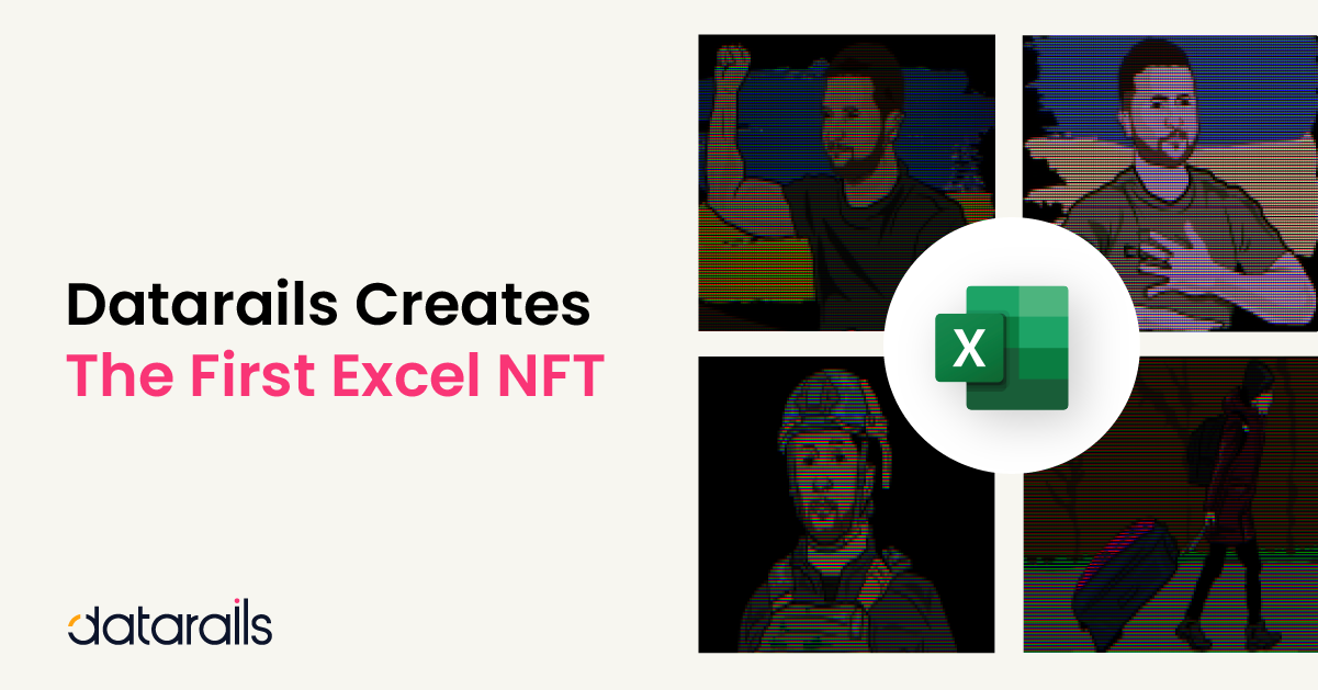 Datarails Creates the First Excel NFT Collection