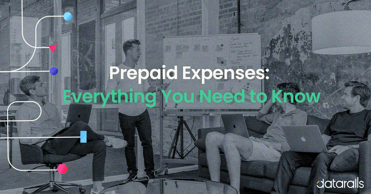 Prepaid Expenses: Everything You Need to Know
