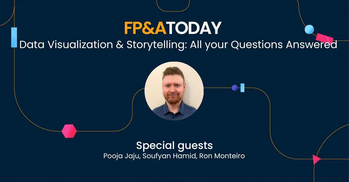 FP&A Today Episode 34, Data Visualization & Storytelling: All your Questions Answered