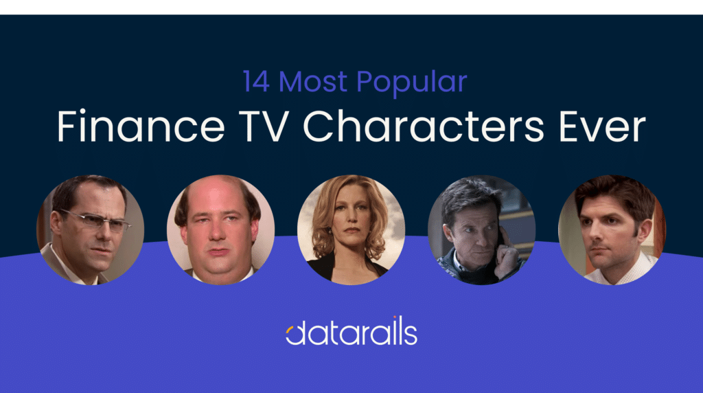 Ranking the 14 Most Popular Finance TV Characters Datarails