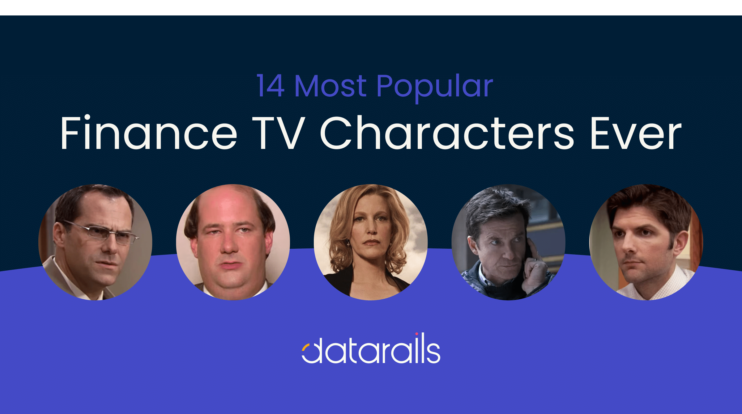 Ranking the 14 Most Popular Finance TV Characters