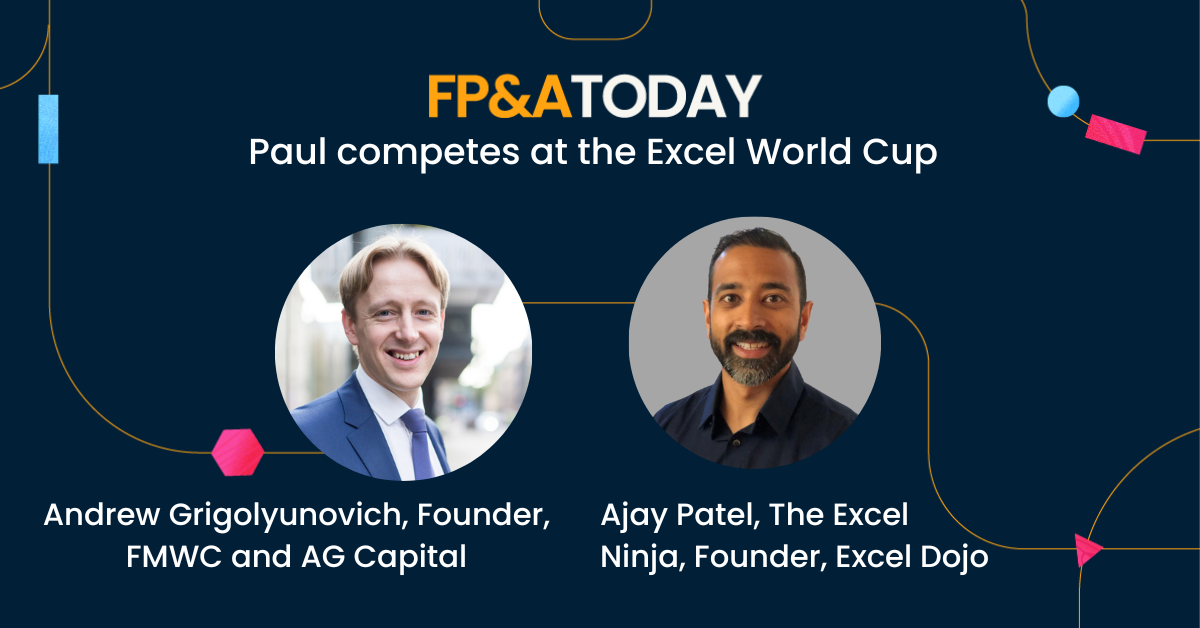 Paul competes at the Excel World Cup – with Ajay Patel and Andrew Grigolyunovich (FP&A Today)