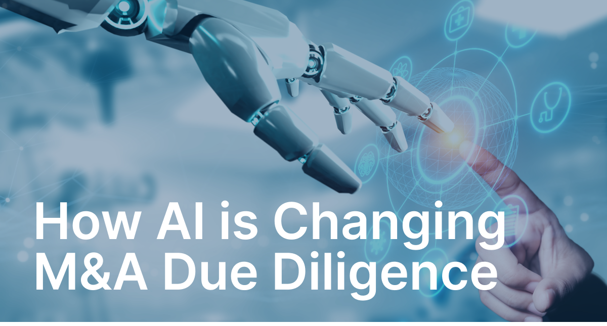 How AI is Changing M&A Due Diligence