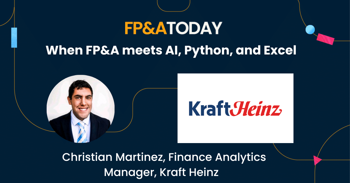 When FP&A meets AI, Python, and Excel – with Christian Martinez