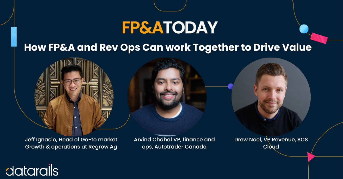 How FP&A and Rev Ops Can work Together to Drive Value