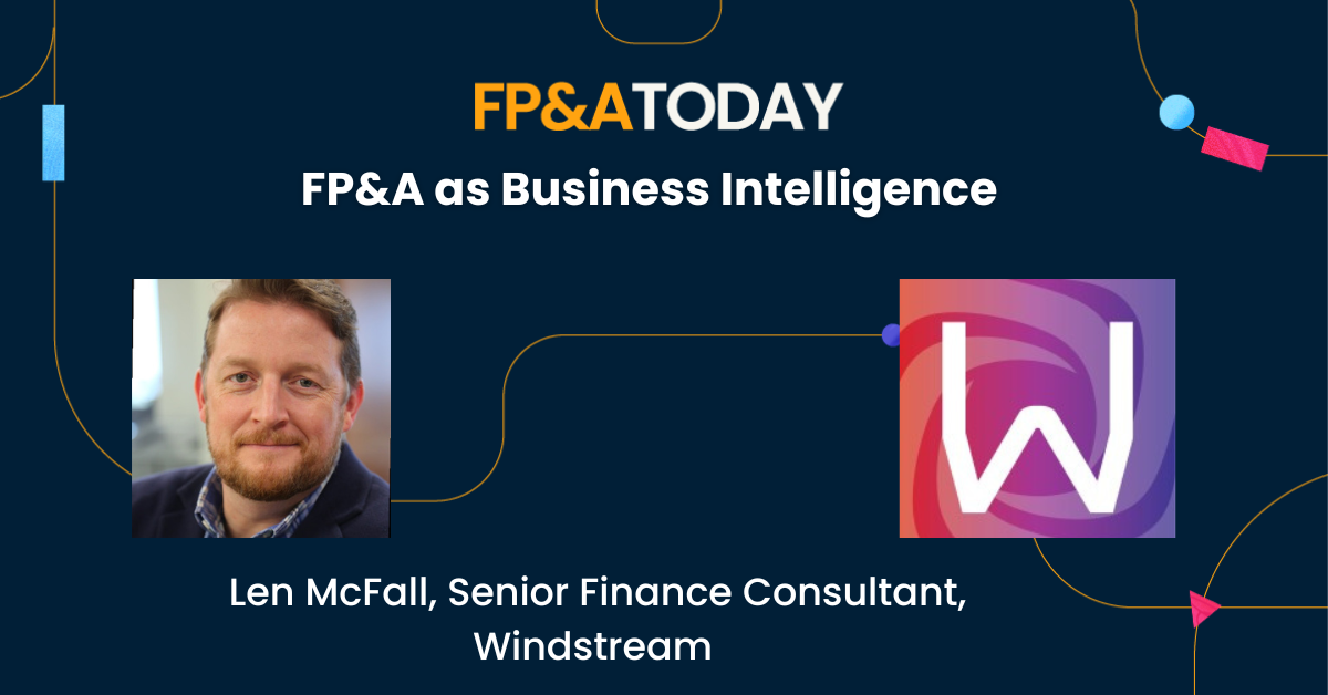 FP&A as Business Intelligence – Len McFall