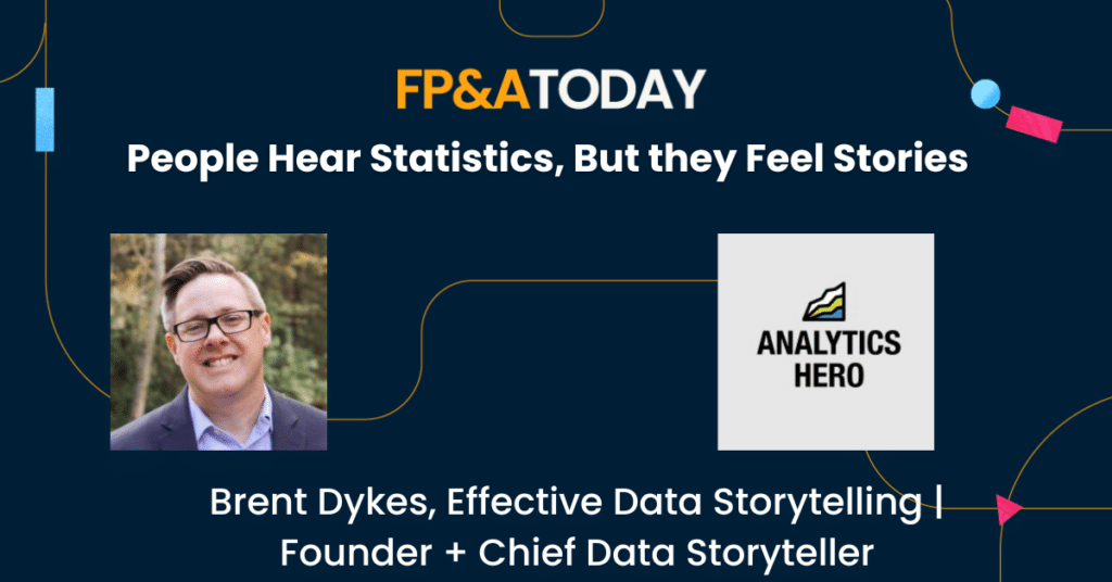Brent Dykes: People Hear Statistics, But they Feel Stories 