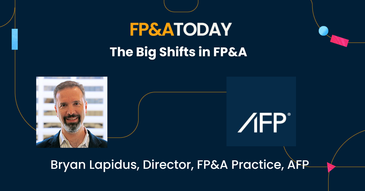 Big shifts in FP&A – Bryan Lapidus