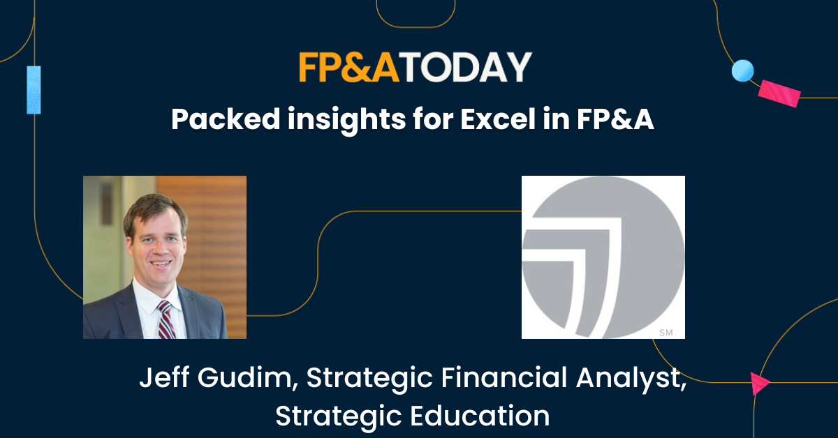 Packed insights for Excel in FP&A: Jeff Gudim